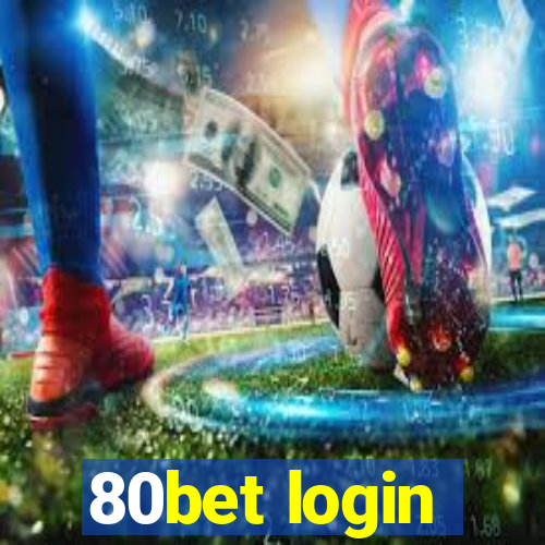 80bet login